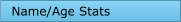 Name/Age Stats