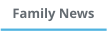 Family News