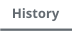 History